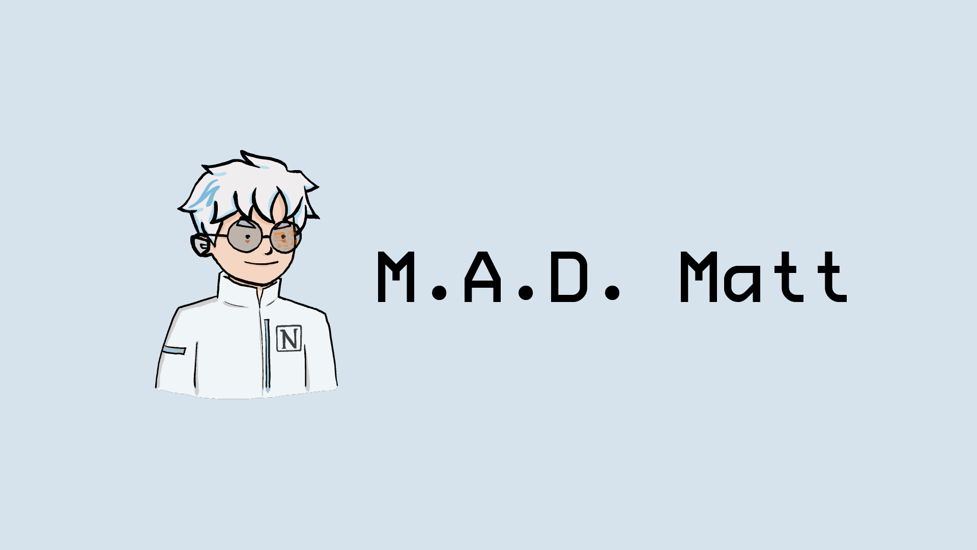 M.A.D. Matt